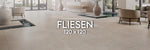 FLIESEN 120x120